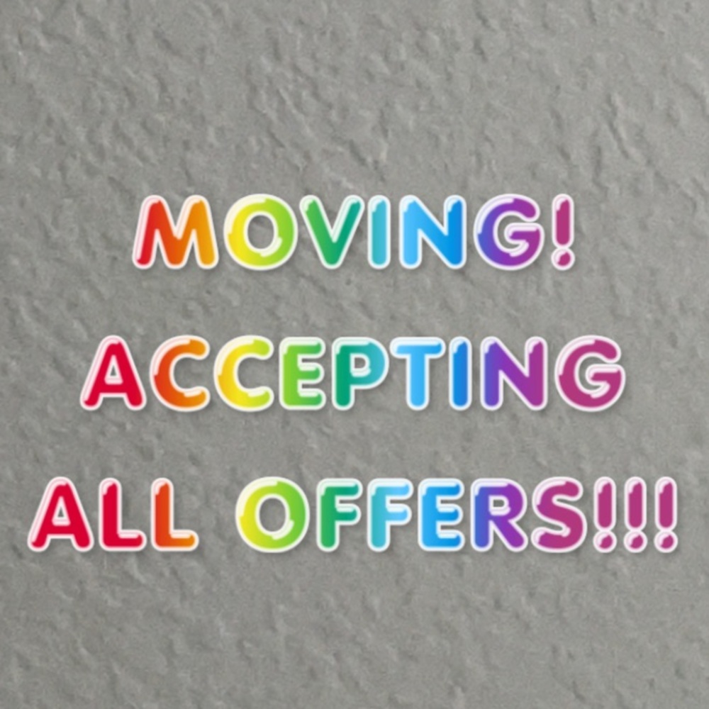 💕💕MOVING! LIMITED TIME ACCEPTING ALL OFFERS💕💕